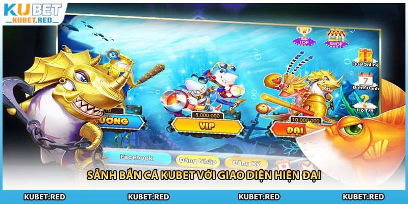 Sảnh bắn cá KUBET với giao diện hiện đại